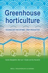 Greenhouse Horticulture, Second Edition